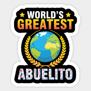 World's Greatest Abuelito Happy To Me Mother Father Dad Mom Sticker